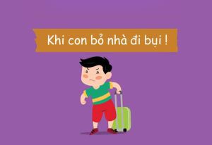 Cần làm gì khi trẻ bỏ nhà đi bụi?